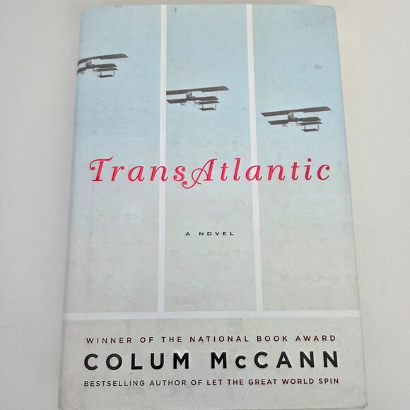 TransAtlantic – Colum McCann, Hardcover 2013 - Picture 1 of 5
